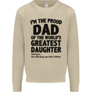 Dad of the Greatest Daughter Fathers Day Mens Sweatshirt Jumper Sand