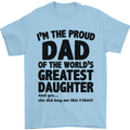 Dad of the Greatest Daughter Fathers Day Mens T-Shirt Cotton Gildan Light Blue