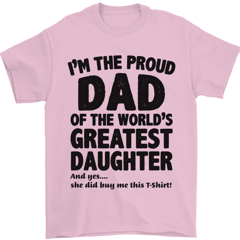 Dad of the Greatest Daughter Fathers Day Mens T-Shirt Cotton Gildan Light Pink