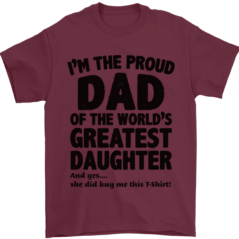 Dad of the Greatest Daughter Fathers Day Mens T-Shirt Cotton Gildan Maroon