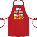 Dad the Man the Myth the Legend Fathers Day Cotton Apron 100% Organic Red