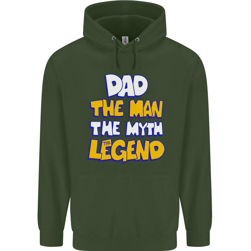 Dad the Man the Myth the Legend Fathers Day Mens 80% Cotton Hoodie Forest Green