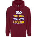 Dad the Man the Myth the Legend Fathers Day Mens 80% Cotton Hoodie Maroon