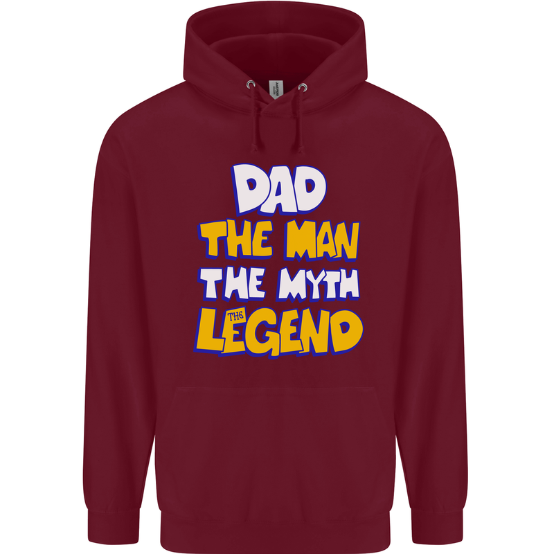 Dad the Man the Myth the Legend Fathers Day Mens 80% Cotton Hoodie Maroon