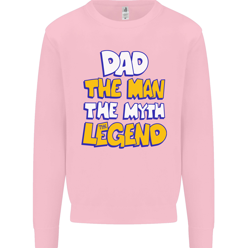 Dad the Man the Myth the Legend Fathers Day Mens Sweatshirt Jumper Light Pink