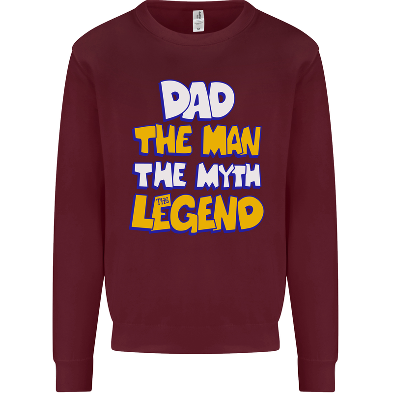 Dad the Man the Myth the Legend Fathers Day Mens Sweatshirt Jumper Maroon