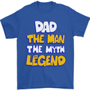 Dad the Man the Myth the Legend Fathers Day Mens T-Shirt Cotton Gildan Royal Blue