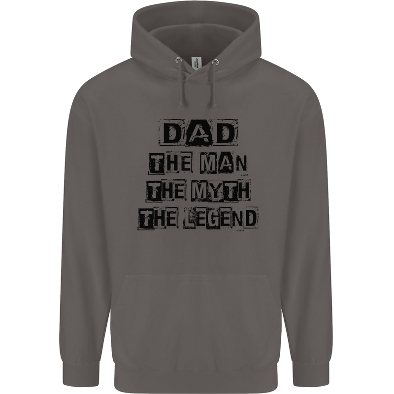 Dad the Man the Myth the Legend Mens 80% Cotton Hoodie Charcoal