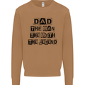 Dad the Man the Myth the Legend Mens Sweatshirt Jumper Caramel Latte
