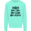 Dad the Man the Myth the Legend Mens Sweatshirt Jumper Peppermint