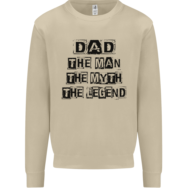 Dad the Man the Myth the Legend Mens Sweatshirt Jumper Sand