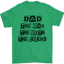Dad the Man the Myth the Legend Mens T-Shirt Cotton Gildan Irish Green