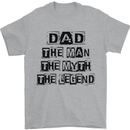 Dad the Man the Myth the Legend Mens T-Shirt Cotton Gildan Sports Grey