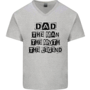 Dad the Man the Myth the Legend Mens V-Neck Cotton T-Shirt Sports Grey