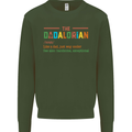 Dadalorian Funny Fathers Day Dad Daddy Mens Sweatshirt Jumper Forest Green
