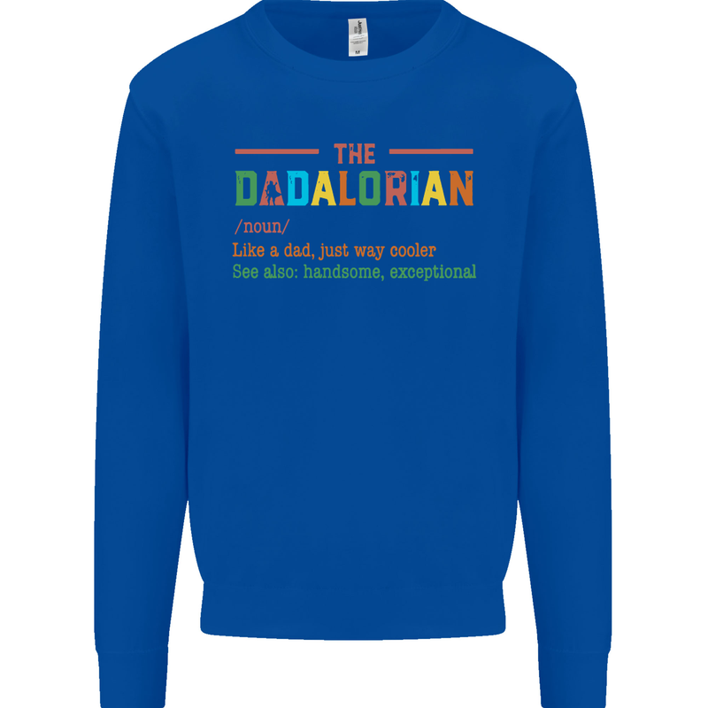 Dadalorian Funny Fathers Day Dad Daddy Mens Sweatshirt Jumper Royal Blue
