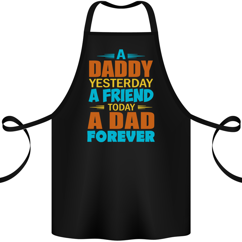 Daddy A Dad Forever Fathers Day Funny Cotton Apron 100% Organic Black