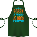 Daddy A Dad Forever Fathers Day Funny Cotton Apron 100% Organic Forest Green