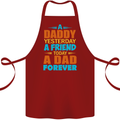 Daddy A Dad Forever Fathers Day Funny Cotton Apron 100% Organic Maroon