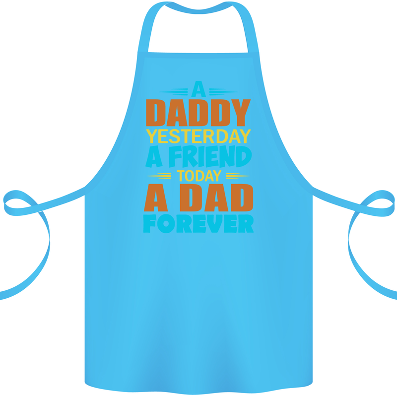 Daddy A Dad Forever Fathers Day Funny Cotton Apron 100% Organic Turquoise