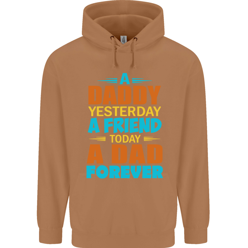 Daddy A Dad Forever Fathers Day Funny Mens 80% Cotton Hoodie Caramel Latte