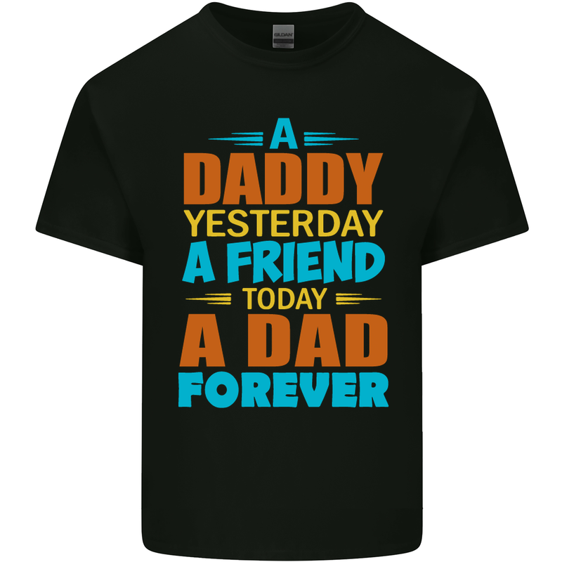 Daddy A Dad Forever Fathers Day Funny Mens Cotton T-Shirt Tee Top Black