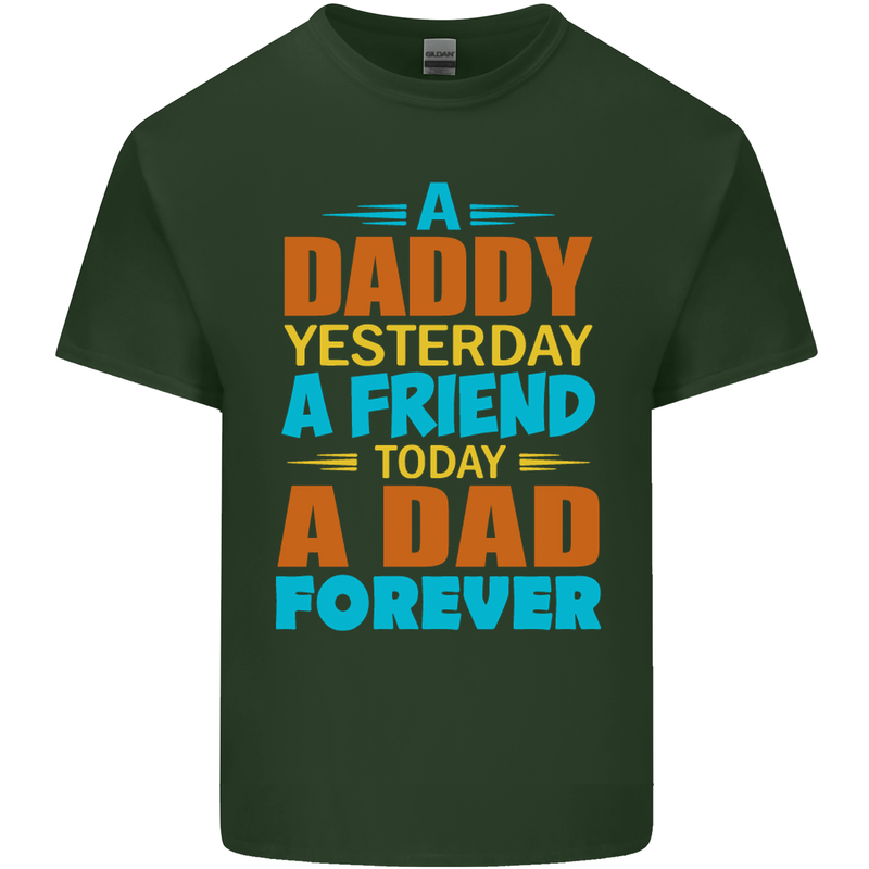 Daddy A Dad Forever Fathers Day Funny Mens Cotton T-Shirt Tee Top Forest Green