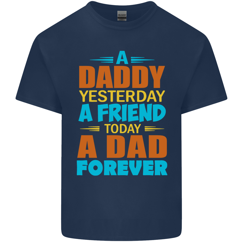 Daddy A Dad Forever Fathers Day Funny Mens Cotton T-Shirt Tee Top Navy Blue