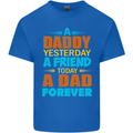 Daddy A Dad Forever Fathers Day Funny Mens Cotton T-Shirt Tee Top Royal Blue