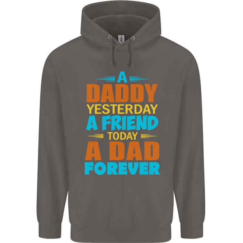Daddy A Dad Forever Funny Fathers Day Mens 80% Cotton Hoodie Charcoal