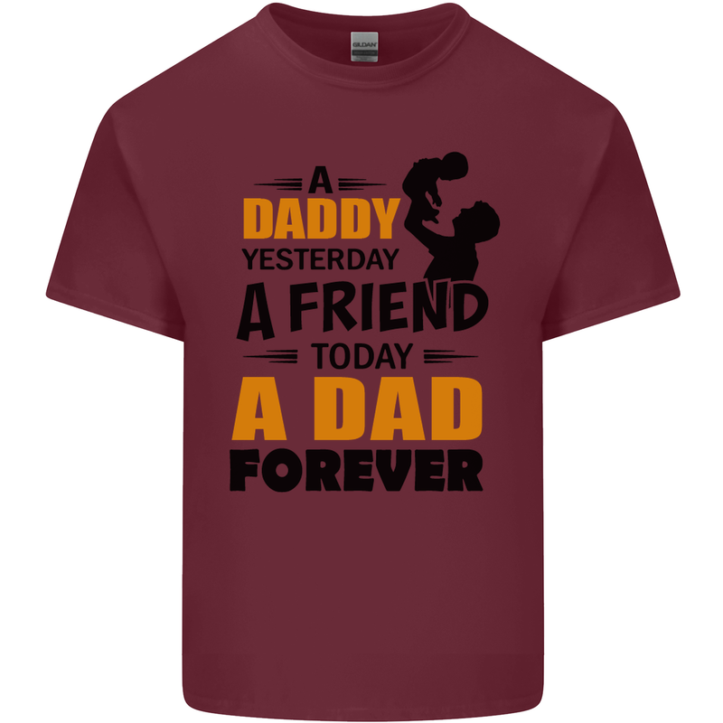 Daddy A Dad Forever Funny Fathers Day Mens Cotton T-Shirt Tee Top Maroon