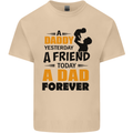 Daddy A Dad Forever Funny Fathers Day Mens Cotton T-Shirt Tee Top Sand