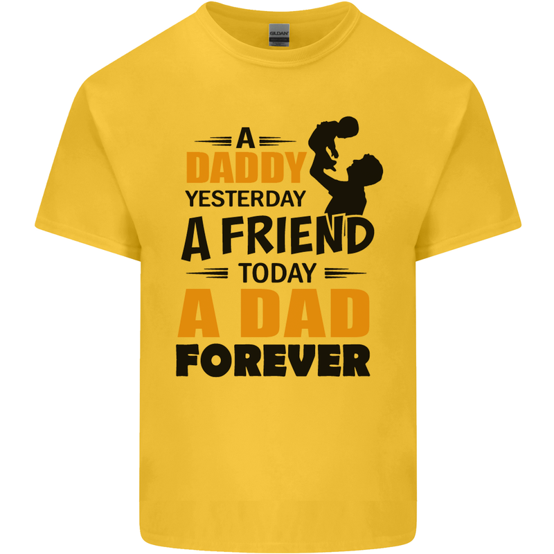 Daddy A Dad Forever Funny Fathers Day Mens Cotton T-Shirt Tee Top Yellow