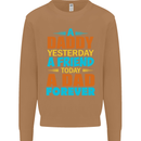 Daddy A Dad Forever Funny Fathers Day Mens Sweatshirt Jumper Caramel Latte