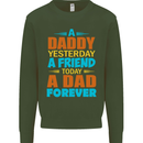 Daddy A Dad Forever Funny Fathers Day Mens Sweatshirt Jumper Forest Green