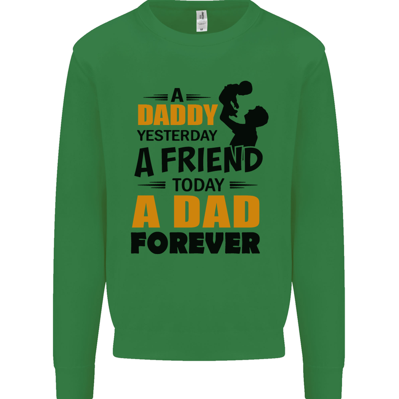 Daddy A Dad Forever Funny Fathers Day Mens Sweatshirt Jumper Irish Green
