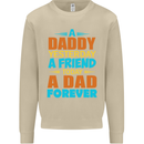 Daddy A Dad Forever Funny Fathers Day Mens Sweatshirt Jumper Sand