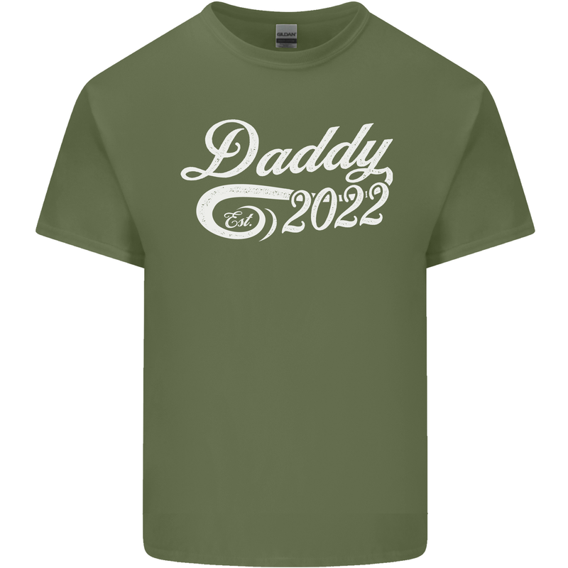 Daddy Est. 2022 Funny Father's Day Mens Cotton T-Shirt Tee Top Military Green