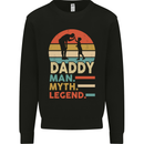Daddy Man Myth Legend Funny Fathers Day Mens Sweatshirt Jumper Black