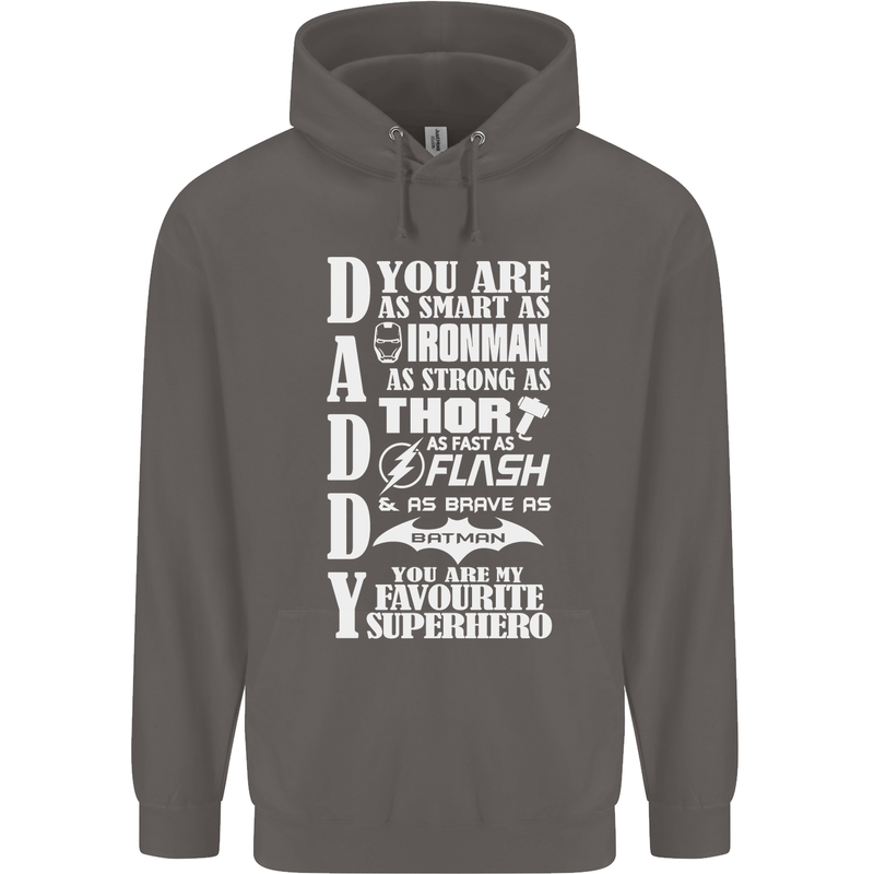 Daddy My Favourite Superhero Father's Day Mens 80% Cotton Hoodie Charcoal