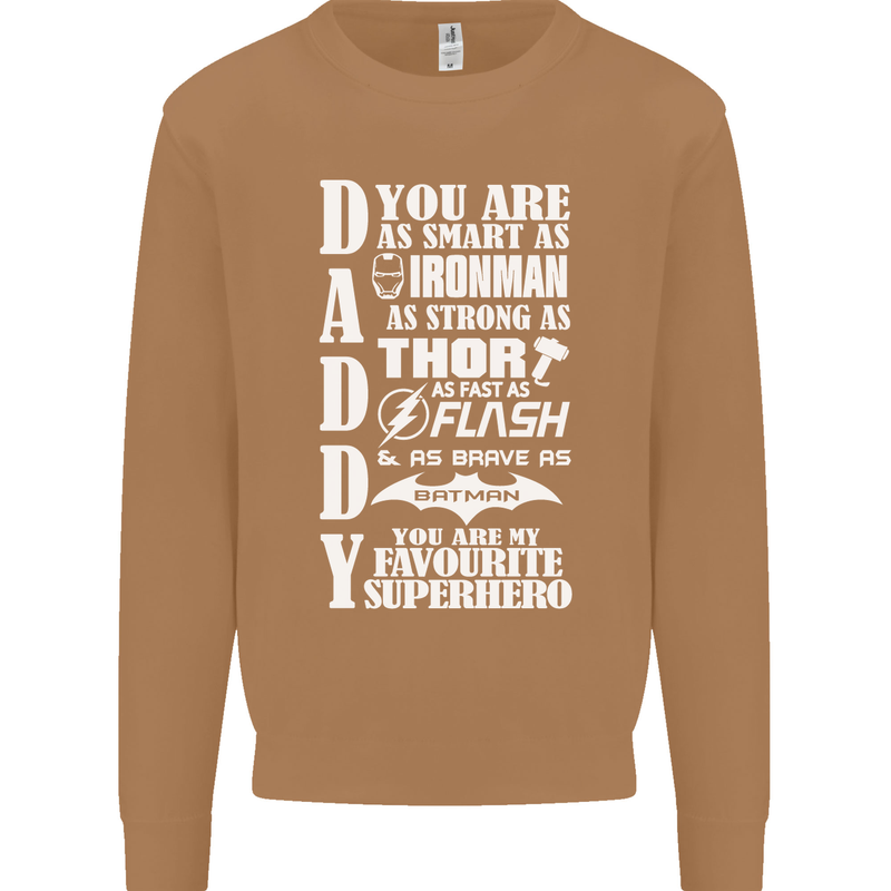 Daddy My Favourite Superhero Father's Day Mens Sweatshirt Jumper Caramel Latte