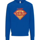 Daddy  My Hero Funny Fathers Day Superhero Kids Sweatshirt Jumper Royal Blue