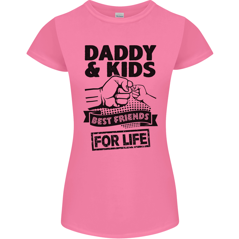Daddy & Kids Best Friends Father's Day Womens Petite Cut T-Shirt Azalea