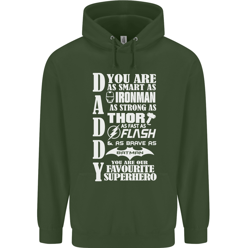 Daddy's Favourite Superhero Father's Day Mens 80% Cotton Hoodie Forest Green