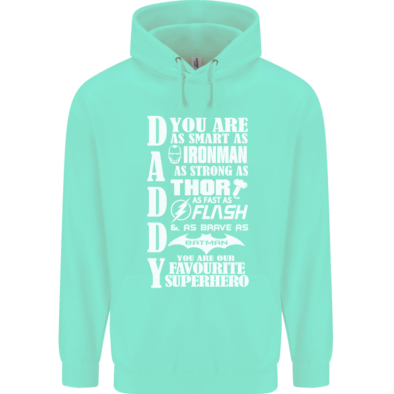 Daddy's Favourite Superhero Father's Day Mens 80% Cotton Hoodie Peppermint