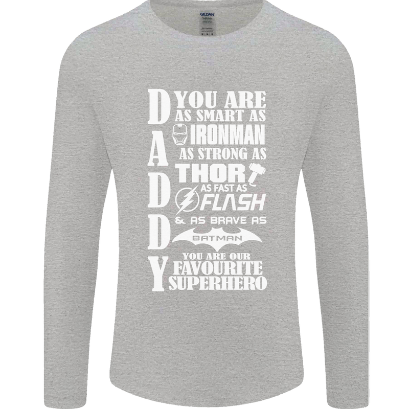 Daddy's Favourite Superhero Father's Day Mens Long Sleeve T-Shirt Sports Grey