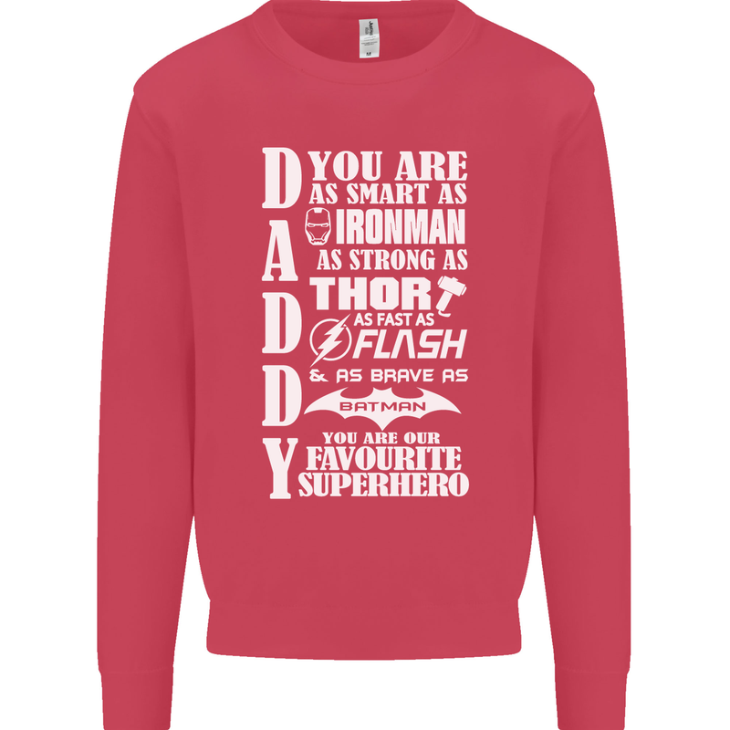 Daddy's Favourite Superhero Father's Day Mens Sweatshirt Jumper Heliconia