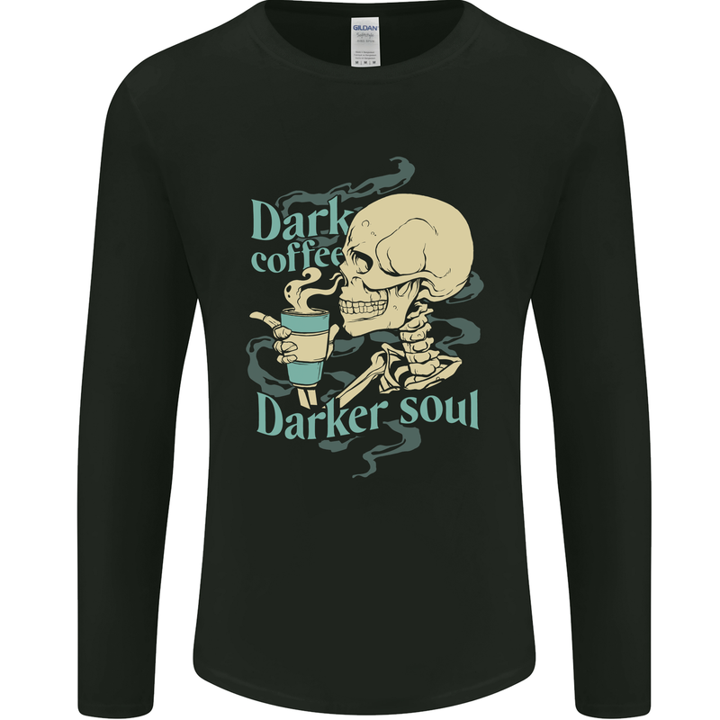 Dark Coffee Darker Soul Skull Mens Long Sleeve T-Shirt Black