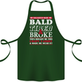 Daughter Bald Tired & Broke Father's Day Cotton Apron 100% Organic Forest Green