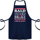 Daughter Bald Tired & Broke Father's Day Cotton Apron 100% Organic Navy Blue